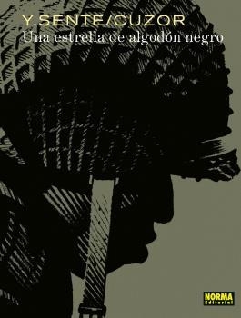 UNA ESTRELLA DE ALGODON NEGRO | 9788467933130 | YVES SENTE./STEVE CUZOR | Llibreria La Gralla | Llibreria online de Granollers