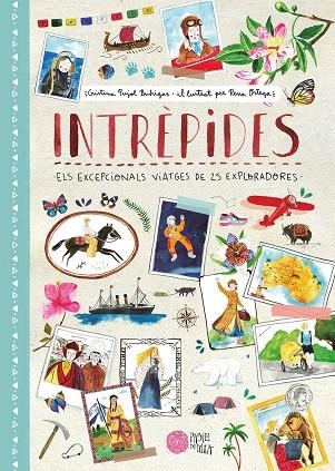 INTRÈPIDES | 9788416427246 | PUJOL BUHIGAS, CRISTINA; ORTEGA, RENA | Llibreria La Gralla | Llibreria online de Granollers