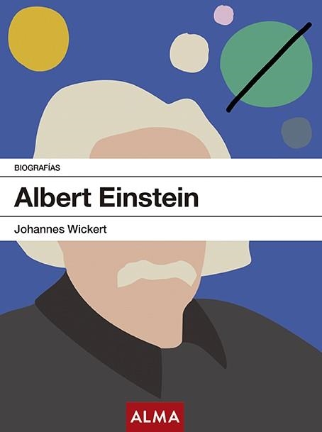 ALBERT EINSTEIN | 9788417430276 | WICKERT, JOHANNES | Llibreria La Gralla | Llibreria online de Granollers