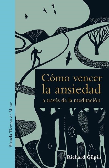 CÓMO VENCER LA ANSIEDAD A TRAVÉS DE LA MEDITACIÓN | 9788417454401 | GILPIN, RICHARD | Llibreria La Gralla | Librería online de Granollers