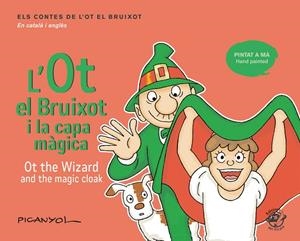 L'OT EL BRUIXOT I LA CAPA MÀGICA  OT THE WIZARD AND THE MAGIC CLOAK | 9788417207069 | MARTÍNEZ PICANYOL, JOSEP LLUÍS | Llibreria La Gralla | Llibreria online de Granollers