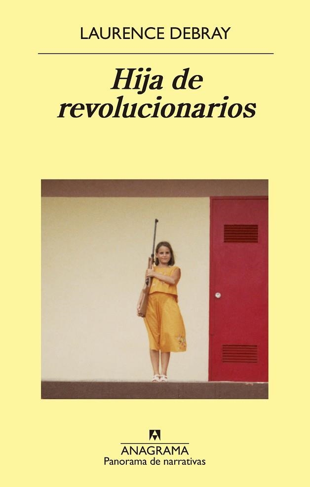 HIJA DE REVOLUCIONARIOS | 9788433980199 | DEBRAY, LAURENCE | Llibreria La Gralla | Llibreria online de Granollers