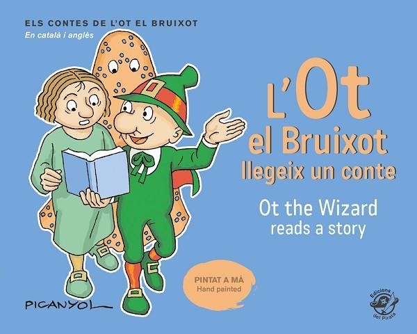 L'OT EL BRUIXOT LLEGEIX UN CONTE OT THE WIZARD READS A STORY | 9788417207076 | MARTÍNEZ PICANYOL, JOSEP LLUÍS | Llibreria La Gralla | Librería online de Granollers