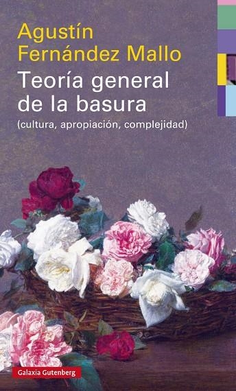 TEORÍA GENERAL DE LA BASURA | 9788417088033 | FERNÁNDEZ MALLO, AGUSTÍN | Llibreria La Gralla | Llibreria online de Granollers