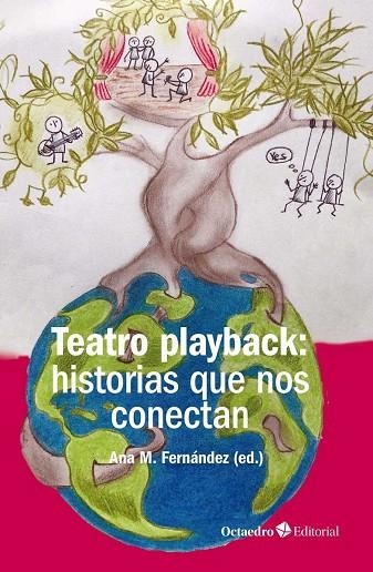 TEATRO PLAYBACK: HISTORIAS QUE NOS CONECTAN | 9788417219826 | FERNÁNDEZ ESPINOSA, ANA MARÍA | Llibreria La Gralla | Librería online de Granollers
