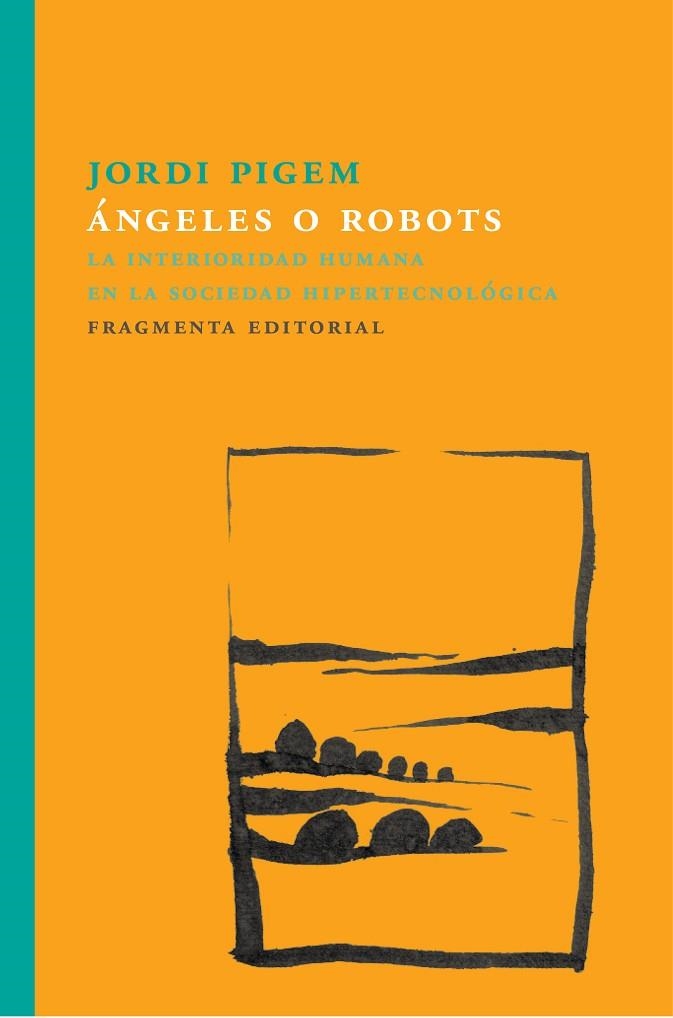 ÁNGELES O ROBOTS | 9788415518860 | PIGEM PÉREZ, JORDI | Llibreria La Gralla | Llibreria online de Granollers