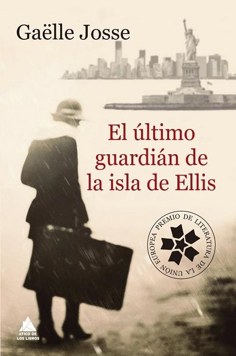 ÚLTIMO GUARDIÁN DE LA ISLA DE ELLIS, EL | 9788416222834 | JOSSE, GAËLLE | Llibreria La Gralla | Llibreria online de Granollers