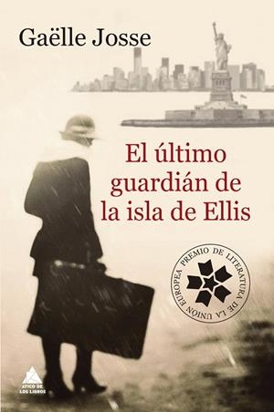 ÚLTIMO GUARDIÁN DE LA ISLA DE ELLIS, EL | 9788416222834 | JOSSE, GAËLLE | Llibreria La Gralla | Librería online de Granollers
