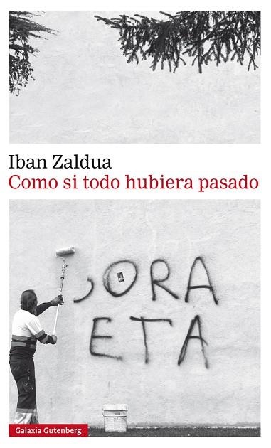 COMO SI TODO HUBIERA PASADO | 9788417355722 | ZALDUA, IBAN | Llibreria La Gralla | Llibreria online de Granollers