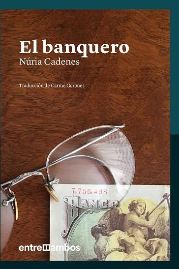 BANQUERO, EL  | 9788416379132 | CADENES I ALABÈRNIA, NÚRIA | Llibreria La Gralla | Llibreria online de Granollers