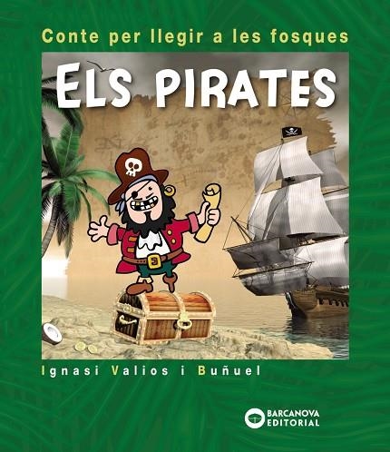 PIRATES | 9788448946616 | VALIOS, IGNASI | Llibreria La Gralla | Llibreria online de Granollers