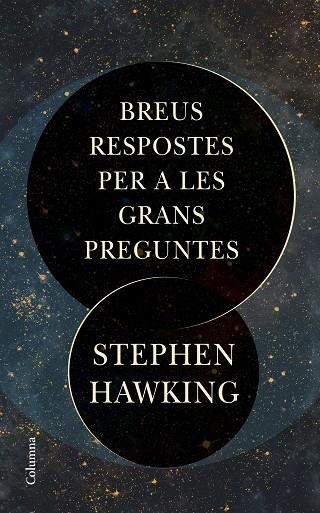 BREUS RESPOSTES PER A LES GRANS PREGUNTES | 9788466424509 | HAWKING, STEPHEN | Llibreria La Gralla | Llibreria online de Granollers