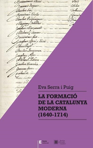 FORMACIÓ DE LA CATALUNYA MODERNA, LA  (1640-1714) | 9788497666435 | SERRA I PUIG, EVA | Llibreria La Gralla | Llibreria online de Granollers