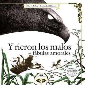 Y RIERON LOS MALOS. FÁBULAS AMORALES. | 9788494632075 | HOLMBOE, HELEN | Llibreria La Gralla | Librería online de Granollers