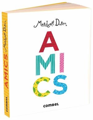 AMICS | 9788491013884 | MARTÍNEZ DURAN, MERITXELL | Llibreria La Gralla | Librería online de Granollers