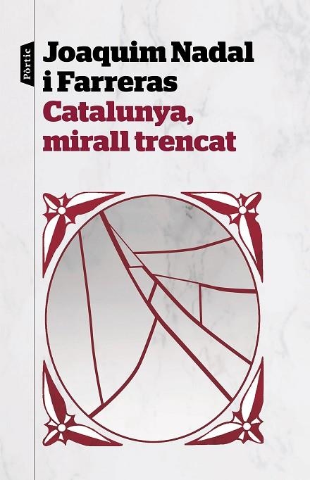 CATALUNYA, MIRALL TRENCAT | 9788498094282 | NADAL FARRERAS, JOAQUIM | Llibreria La Gralla | Librería online de Granollers