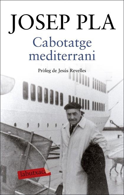 CABOTATGE MEDITERRANI | 9788417420215 | PLA, JOSEP | Llibreria La Gralla | Llibreria online de Granollers