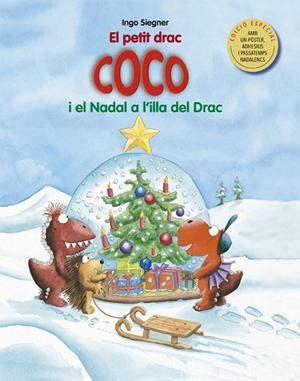 PETIT DRAC COCO I EL NADAL A L'ILLA DEL DRAC, EL. 50 ANIVERSARI | 9788424663261 | SIEGNER, INGO | Llibreria La Gralla | Librería online de Granollers