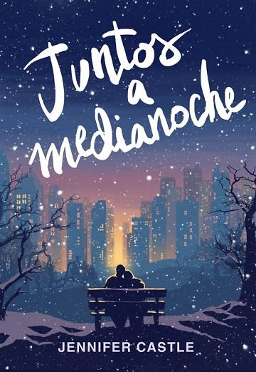 JUNTOS A MEDIANOCHE | 9788424663582 | CASTLE, JENNIFER | Llibreria La Gralla | Llibreria online de Granollers