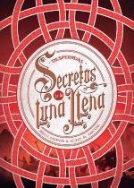 SECRETOS DE LA LUNA LLENA 3. DESPEDIDAS | 9788424663568 | PARENTE, IRIA G.; PASCUAL, SELENE M. | Llibreria La Gralla | Llibreria online de Granollers
