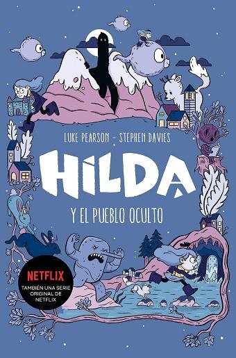 HILDA Y EL PUEBLO OCULTO | 9788417460785 | PEARSON, LUKE/DAVIES, STEPHEN | Llibreria La Gralla | Librería online de Granollers