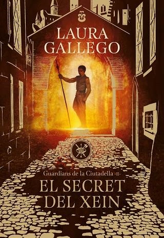 GUARDIANS DE LA CIUTADELLA 2. EL SECRET DEL XEINL | 9788417460396 | GALLEGO, LAURA | Llibreria La Gralla | Llibreria online de Granollers