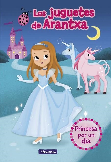 PRINCESA POR UN DÍA  | 9788448851309 | PARREÑO, ARANTXA/SÁNCHEZ, Mª JOSÉ/MARTÍNEZ, EMMA | Llibreria La Gralla | Llibreria online de Granollers