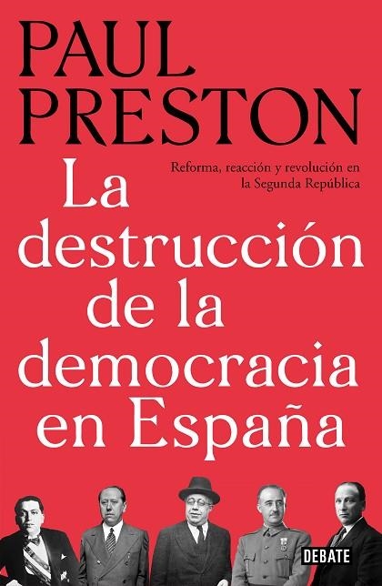 DESTRUCCIÓN DE LA DEMOCRACIA EN ESPAÑA, LA | 9788499928647 | PRESTON, PAUL | Llibreria La Gralla | Llibreria online de Granollers