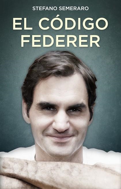 CÓDIGO FEDERER, EL | 9788494785146 | SEMERARO, STEFANO | Llibreria La Gralla | Llibreria online de Granollers