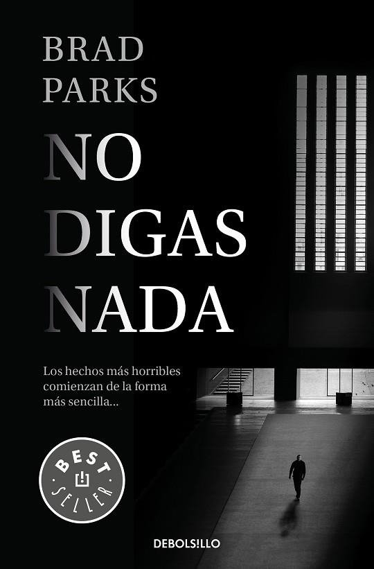 NO DIGAS NADA (BOLSILLO) | 9788466344234 | PARKS, BRAD | Llibreria La Gralla | Llibreria online de Granollers