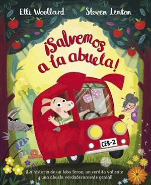 SALVEMOS A LA ABUELA! | 9788448850180 | WOOLLARD, ELLI/LENTON, STEVEN | Llibreria La Gralla | Librería online de Granollers