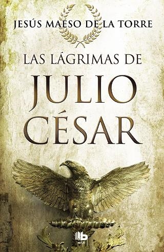 LÁGRIMAS DE JULIO CÉSAR, LAS (BOLSILLO) | 9788490707098 | MAESO DE LA TORRE, JESÚS | Llibreria La Gralla | Llibreria online de Granollers