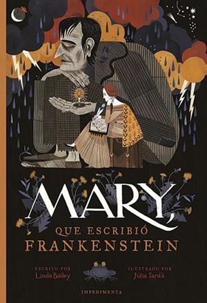MARY, QUE ESCRIBIÓ FRANKENSTEIN | 9788417115906 | BAILEY, LINDA | Llibreria La Gralla | Librería online de Granollers