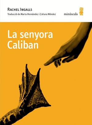 SENYORA CALIBAN, LA | 9788494834899 | INGALLS, RACHEL | Llibreria La Gralla | Llibreria online de Granollers
