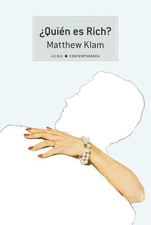 QUIÉN ES RICH? | 9788490654958 | KLAM, MATTHEW | Llibreria La Gralla | Librería online de Granollers