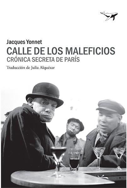 CALLE DE LOS MALEFICIOS | 9788494680960 | YONNET, JACQUES | Llibreria La Gralla | Librería online de Granollers