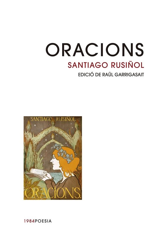 ORACIONS SANTIAGO RUSIÑOL | 9788416987313 | RUSIÑOL I PRATS, SANTIAGO | Llibreria La Gralla | Librería online de Granollers