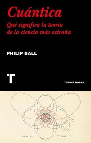 CUÁNTICA | 9788417141554 | BALL, PHILIP | Llibreria La Gralla | Llibreria online de Granollers