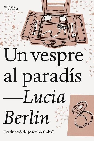 UN VESPRE AL PARADÍS | 9788494911002 | BERLIN, LUCIA | Llibreria La Gralla | Llibreria online de Granollers