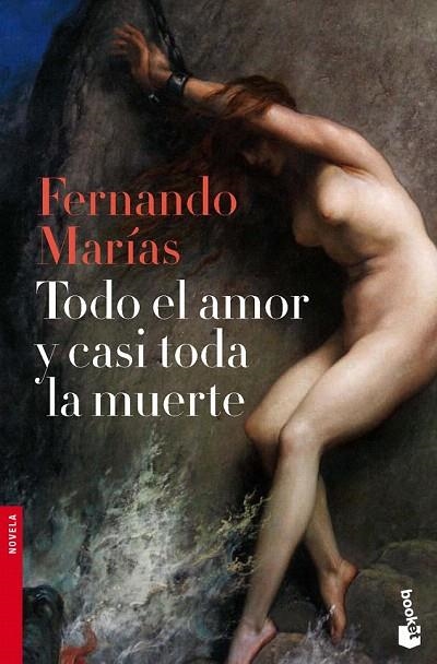 TODO EL AMOR Y CASI TODA LA MUERTE (BOOKET) | 9788467036459 | MARIAS, FERNANDO | Llibreria La Gralla | Llibreria online de Granollers
