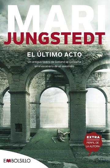 ÚLTIMO ACTO, EL (SAGA ANDERS KNUTAS 10) (BOLSILLO) | 9788416087716 | JUNGSTEDT, MARI | Llibreria La Gralla | Llibreria online de Granollers