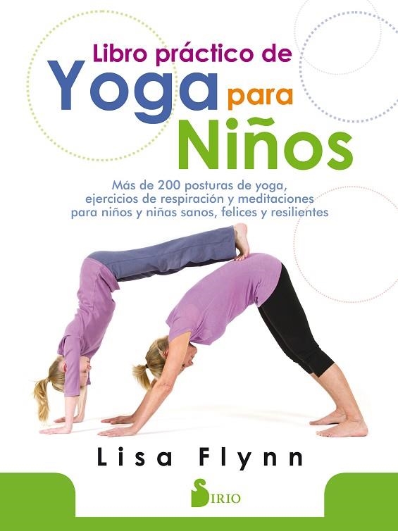 LIBRO PRÁCTICO DE YOGA PARA NIÑOS | 9788417399337 | FLYNN, LISA | Llibreria La Gralla | Llibreria online de Granollers