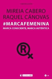#MARCAFEMENINA | 9788491802693 | CABERO JOUNOU, MIREIA/CÁNOVAS MOLINA, RAQUEL | Llibreria La Gralla | Llibreria online de Granollers