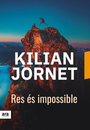 RES ÉS IMPOSSIBLE | 9788416915743 | JORNET, KILIAN | Llibreria La Gralla | Librería online de Granollers