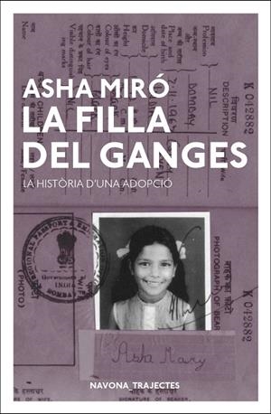 FILLA DEL GANGES, LA | 9788417181550 | MIRÓ, ASHA | Llibreria La Gralla | Llibreria online de Granollers