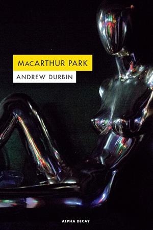 MACARTHUR PARK | 9788494821073 | DURBIN, ANDREW | Llibreria La Gralla | Librería online de Granollers
