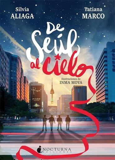 DE SEÚL AL CIELO | 9788416858774 | ALIAGA, SILVIA; MARCO, TATIANA | Llibreria La Gralla | Llibreria online de Granollers