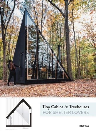 TINY CABINS & TREEHOUSES FOR SHELTER LOVERS | 9788416500949 | VVAA | Llibreria La Gralla | Llibreria online de Granollers