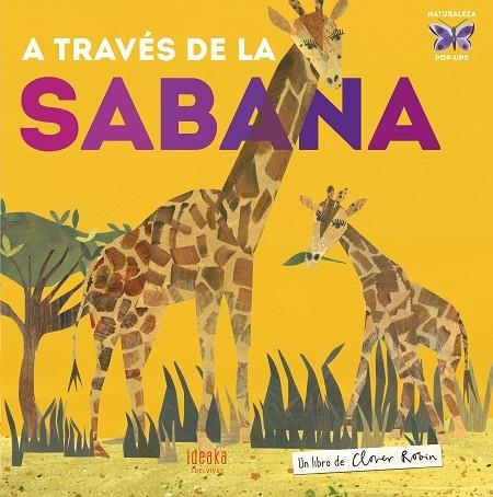 A TRAVÉS DE LA SABANA | 9788414015919 | ROBIN, CLOVER | Llibreria La Gralla | Librería online de Granollers