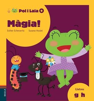 MÀGIA! | 9788447935864 | ECHEVARRÍA SORIANO, ESTHER | Llibreria La Gralla | Librería online de Granollers